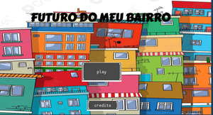 play Futuro Do Meu Bairro