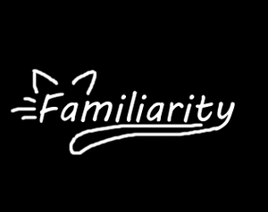 play Familiarity