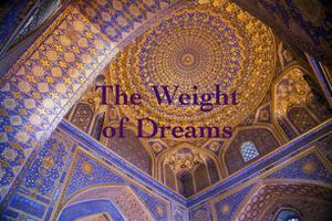 play The Weight Of Dreams