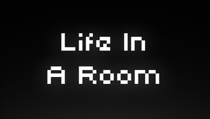 play Life In A Room