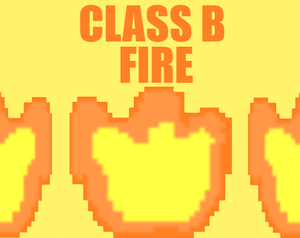 play Class B Fire
