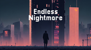 play Endless Nightmare