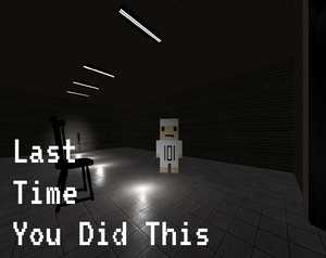 play Last Time You Did This