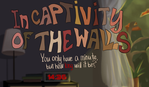 play In Captivity Of The Walls