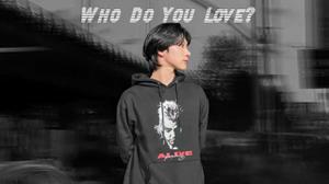 play Who Do You Love?