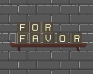 play For Favor