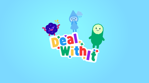 play Deal With It Together