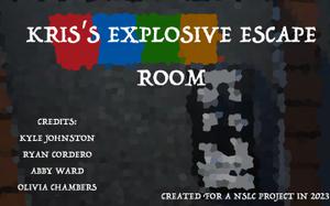 play Kris'S Explosive Escape Room