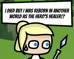 play I Died But I Was Reborn In Another World As The Hero'S Healer!?
