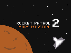 play Rocket Patrol 2: Mars Mission