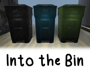 play Into The Bin