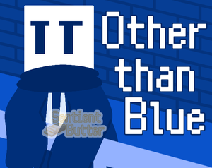 play Other Than Blue