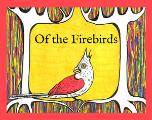 play Of The Firebirds