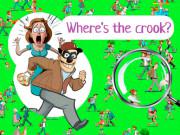 play Where'S The Crook?