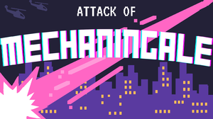 play Attack Of Mechaningale