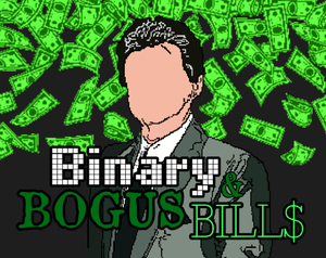 play Binary & Bogus Bills