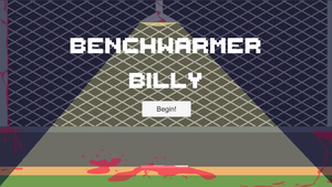 Benchwarmer Billy