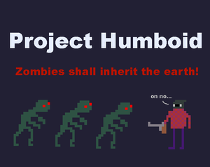 play Project Humboid [#Gmtkjam 2023]