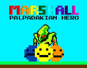 play Marshall: Palpadakian Hero (Part 1)