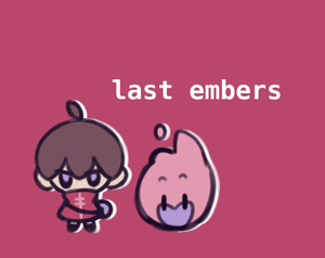 play Last Embers (Wip)