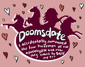 play Doomsdate: I Accidentally Summoned The Four Horsemen Of The Apocalypse And Now They Want To Date Me???