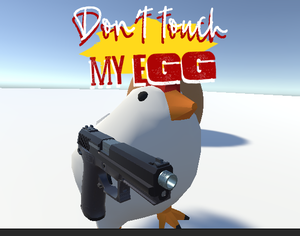 play Don'T Touch My Egg!-Unity
