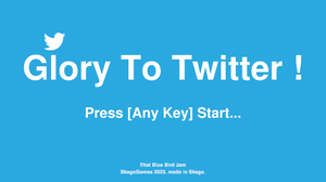 play Glory To Twitter !