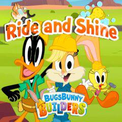 play Bugs Bunny Builders Ride And Shine