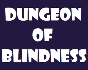 play Dungeon Of Blindness