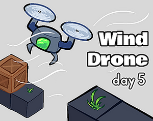 play Wind Drone [Day 5 / Godot]