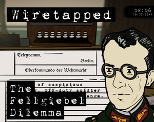 play Wiretapped: The Fellgiebel Dilemma