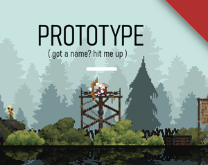 play Prototype ( Got A Name? Hit Me Up )