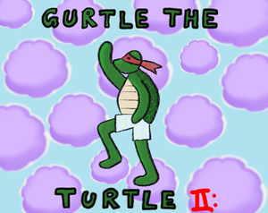 play Gurtle The Turtle Ii: Gamedev Cloned Ninja Gurtle