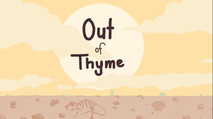 play Out Of Thyme