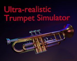Ultra-Realistic Trumpet Simulator
