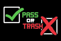 play Pass Or Trash