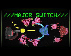 play Major Switch