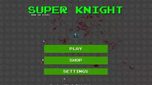 play Super Knight