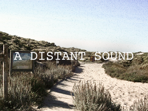 play A Distant Sound