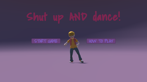 Shut Up And Dance!