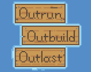 play Outrun Outbuild Outlast