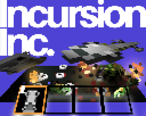 play Incursion Inc.