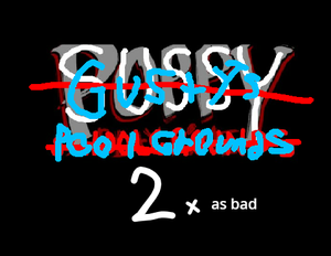 play Gusty'S Pool Grounds 2X As Bad