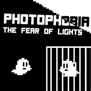 play Photophobia - The Fear Of Lights