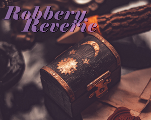 play Robbery Reverie