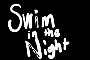 play Swim In The Night