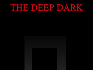 play The Deep Dark