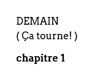 play Demain ( Ça Tourne! )