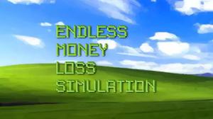 play Endless Money Loss Simulation