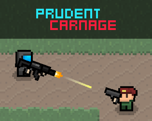 play Prudent Carnage